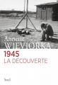 Couverture 1945 La découverte Editions Seuil 2015