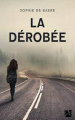 Couverture La dérobée Editions Anne Carrière 2018