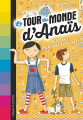 Couverture Le Tour du monde d'Anaïs, tome 3 : Incroyables aventures en Égypte ! Editions Bayard (Jeunesse) 2016