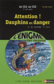Couverture Attention ! Dauphins en danger Editions Nathan 2017