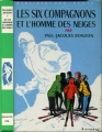 Couverture Les Six Compagnons et l'homme des neiges Editions Hachette (Bibliothèque Verte) 1964