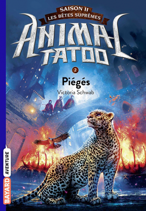 Couverture Animal tatoo / Animal totem, saison 2 : Les bêtes suprêmes, tome 2 : Piégés
