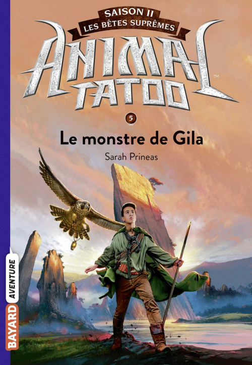 Couverture Animal tatoo / Animal totem, saison 2 : Les bêtes suprêmes, tome 5 : Le monstre de Gila