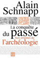 Couverture La conquête du passé : Aux origines de l'archéologie Editions La Découverte 2020