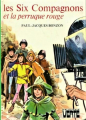 Couverture Les Six Compagnons et la perruque rouge Editions Hachette (Bibliothèque Verte) 1975