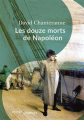 Couverture Les Douze Morts de Napoléon Editions Passés-composés 2021