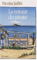 Couverture Le retour du pirate  Editions JC Lattès 2003
