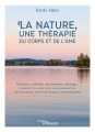 Couverture La nature, une thérapie du corps et de l'âme Editions Eyrolles 2021