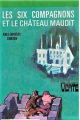 Couverture Les Six Compagnons et le château maudit Editions Hachette (Bibliothèque Verte) 1976