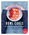 Couverture Bowl cakes et autres bols pleins d'énergie Editions Solar 2016