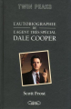 Couverture L'autobiographie de l'agent très spécial Dale Cooper Editions Michel Lafon 2017