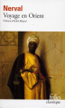 Couverture Voyage en Orient, intégrale Editions Folio  (Classique) 1998