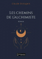 Couverture Les Chemins de l'Alchimiste Editions L'Alchimiste (Récits initiatiques) 2021