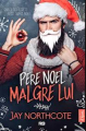 Couverture Père Noël malgré lui Editions Reines-Beaux (Noël M/M) 2021