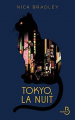Couverture Tokyo, la nuit Editions Belfond 2021