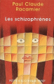 Couverture Les Schizophrènes Editions Payot (Petite bibliothèque) 2001
