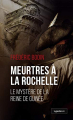 Couverture Meurtres à la Rochelle : Le mystère de la reine de Guinée Editions La geste (Le geste Noir) 2019
