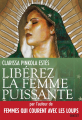 Couverture Libérez la femme puissante Editions Grasset 2012