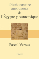 Couverture Dictionnaire amoureux de l'Egypte pharaonique Editions Plon 2009