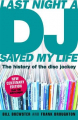 Couverture Last night a DJ saved my life Editions Headline 2006
