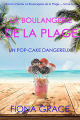 Couverture La Boulangerie de la Plage, tome 3 : Un Pop-Cake Dangereux Editions Autoédité 2021