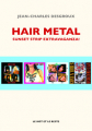 Couverture Hair Metal : Sunset Strip Extravaganza! Editions Le mot et le reste 2016