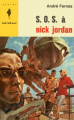 Couverture S.O.S à Nick Jordan Editions Marabout (Junior) 1964