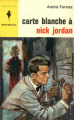 Couverture Carte blanche à Nick Jordan Editions Marabout (Junior) 1963