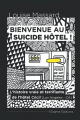 Couverture Bienvenue au Suicide Hôtel !: L'histoire vraie et terrifiante de l'hôtel Cecil Editions Autoédité 2021