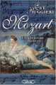Couverture Mozart: L'itinéraire libertin Editions Michel Lafon 2006