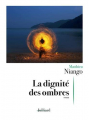 Couverture La Dignité des ombres Editions Julliard 2021