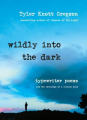 Couverture Wildly Into the Dark Editions Tarcherperigee 2017