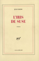 Couverture L'iris de Suse Editions Gallimard  (Blanche) 1970