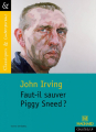 Couverture Faut-il sauver Piggy Sneed ? Editions Magnard (Classiques & Contemporains) 2016