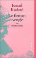 Couverture Le Firman aveugle, suivi d'autres récits  Editions Stock (Bibliothèque cosmopolite) 1997