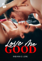 Couverture Love me Good Editions Cherry Publishing 2021