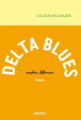 Couverture Delta Blues Editions Grasset 2021