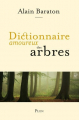 Couverture Dictionnaire amoureux des arbres Editions Plon (Dictionnaire amoureux) 2021