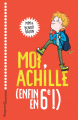 Couverture Moi, Achille, tome 2 : Enfin en 6e Editions Magnard (Jeunesse) 2021