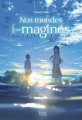 Couverture Nos mondes i-maginés Editions Akata (Young Novel) 2021