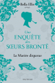 Couverture Une enquête des soeurs Brontë, tome 1 : La mariée disparue Editions Hauteville 2021