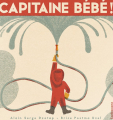 Couverture Capitaine Bébé Editions Sarbacane 2021