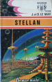 Couverture Cycle des Eremides, tome 3 : Stellan Editions Fleuve (Noir - Anticipation) 1974