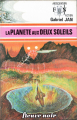 Couverture La Planète aux deux soleils Editions Fleuve (Noir - Anticipation) 1975