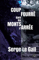 Couverture Coup fourré dans les Monts d'Arrée Editions du 38 (38 rue du polar) 2016