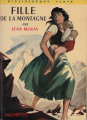 Couverture Fille de la montagne Editions Hachette (Bibliothèque Verte) 1958