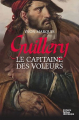 Couverture Guillery, le capitaine des voleurs Editions La geste (Roman historique) 2020