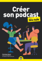 Couverture Créer son podcast pour les nuls Editions First 2021