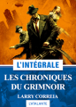 Couverture Les Chroniques du Grimnoir, intégrale Editions L'Atalante (La Dentelle du cygne) 2015