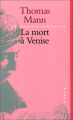 Couverture La mort à Venise suivi de Tristan et du Chemin du cimetière Editions Stock 1999